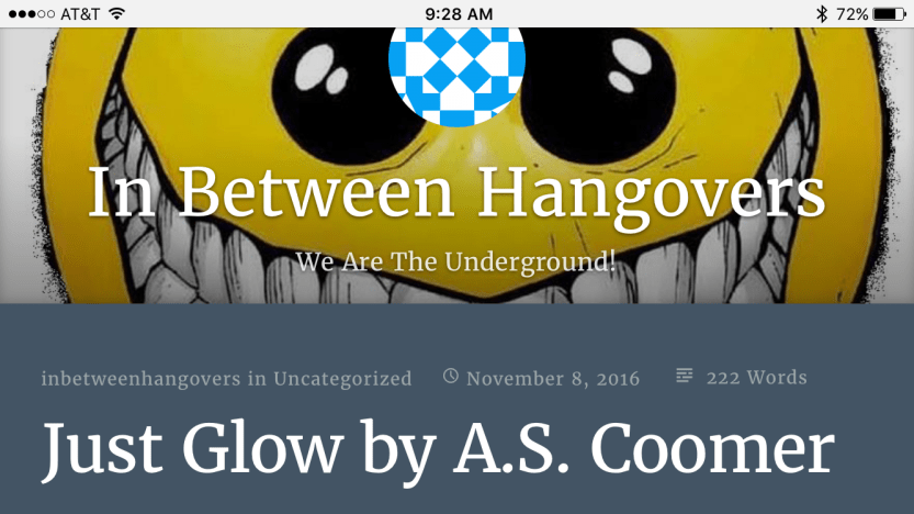 Just Glow, A.S. Coomer, In Between Hangovers screenshot.png