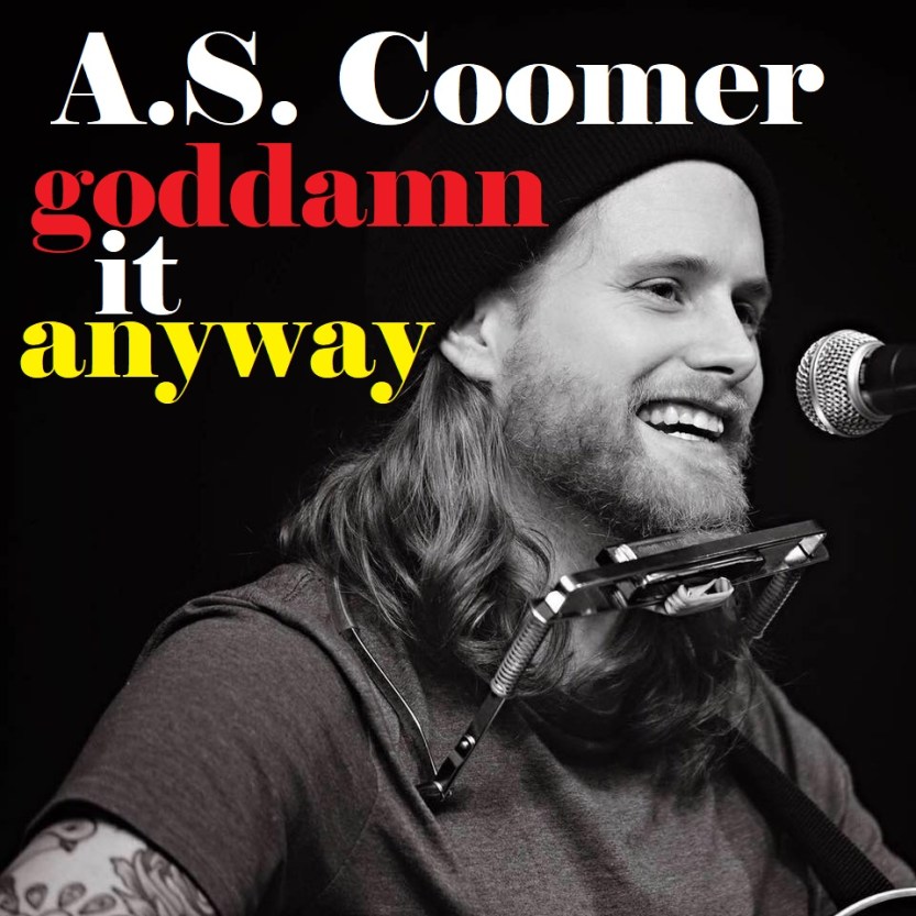 A.S. Coomer, goddamn it anyway, front cover